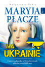 Maryja płacze na Ukrainie