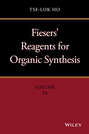 Fiesers\' Reagents for Organic Synthesis, Volume 28