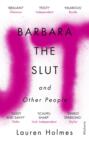 Barbara the Slut and Other People