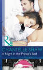 A Night in the Prince\'s Bed