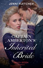 Captain Amberton\'s Inherited Bride