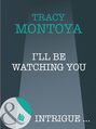 I\'ll Be Watching You
