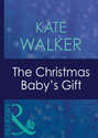 The Christmas Baby\'s Gift