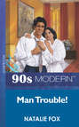 Man Trouble