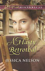 A Hasty Betrothal