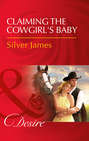 Claiming The Cowgirl\'s Baby