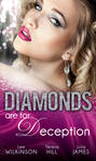 Diamonds are for Deception: The Carlotta Diamond \/ The Texan\'s Diamond Bride \/ From Dirt to Diamonds