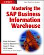 Mastering the SAP Business Information Warehouse