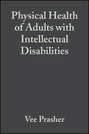 Physical Health of Adults with Intellectual Disabilities