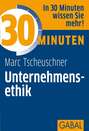 30 Minuten Unternehmensethik