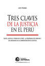 Tres claves de la justicia en el Perú