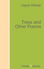 Trees and Other Poems