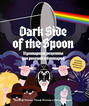 Dark Side of the Spoon