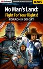 No Man\'s Land: Fight For Your Rights!