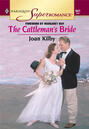 The Cattleman\'s Bride