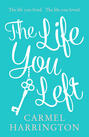 The Life You Left