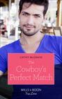 The Cowboy\'s Perfect Match