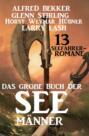 Das große Buch der Seemänner: 13 Seefahrer-Romane