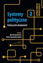 Systemy polityczne Podręcznik akademicki Tom 2
