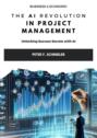 The AI Revolution  in Project Management