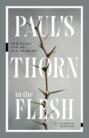 Paul\'s Thorn in the Flesh