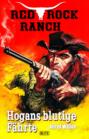 Red Rock Ranch 01: Hogans blutige Fährte