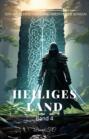 Heiliges Land:Ein Epischer Fantasie Abenteuer Roman (Band 4)