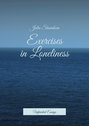 Exercises in Loneliness. Unfinished Essays