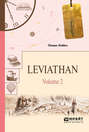 Leviathan in 2 volumes. V 2. Левиафан в 2 т. Том 2